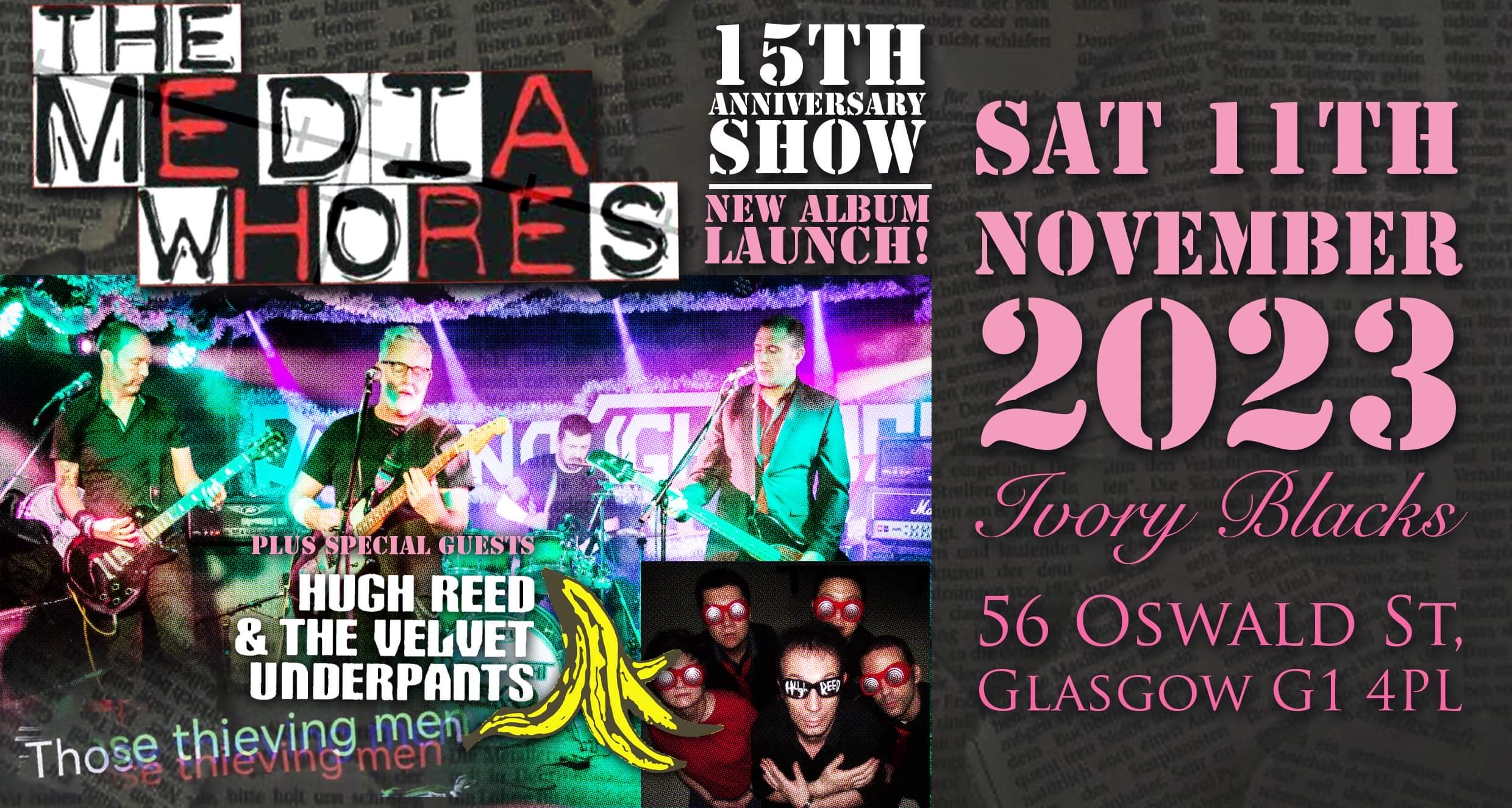 THE MEDIA WHORES 15th Anniversary Show + Special guests HUGH REED & THE VELVET UNDERPANTS