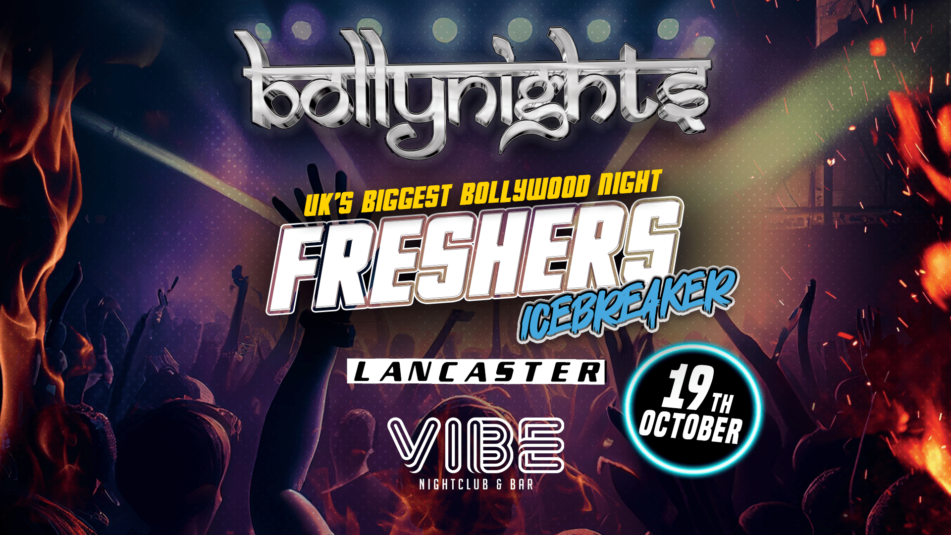 Bollynights Lancaster:  Thursday 19th October | VIBE