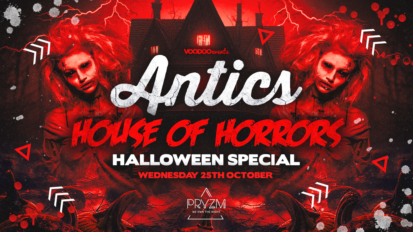 Antics at PRYZM Leeds  – House of Horrors – 25th October