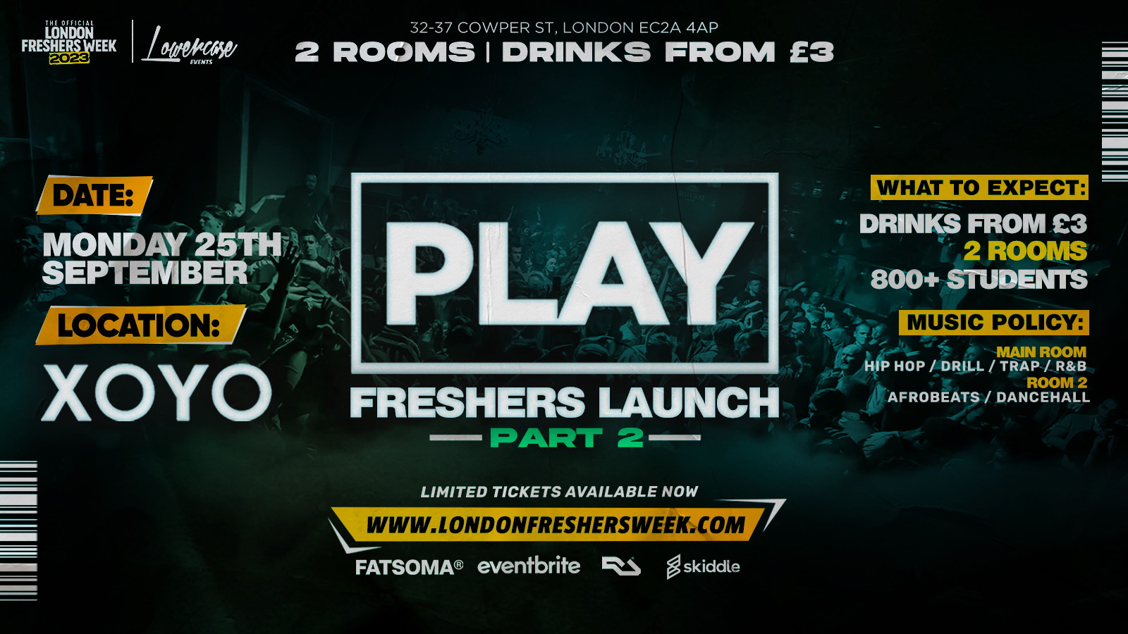 ⚠️ FRESHERS LAUNCH PART 2 ⚠️ At XOYO FT Kenny Allstar + Ceechyna! – The Biggest Weekly Monday Student Night