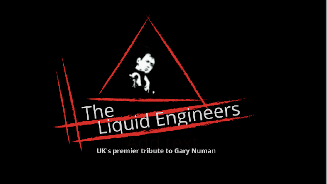 THE LIQUID ENGINEERS – GARY NUMAN TRIBUTE [pre-gig, gig]