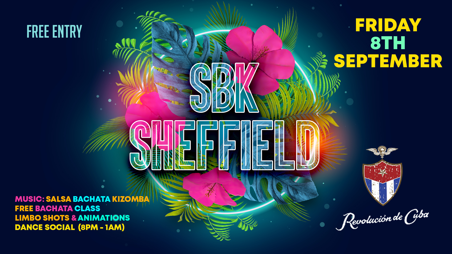 SBK Sheffield: Free Entry: Friday 8th September | Revolucion de Cuba