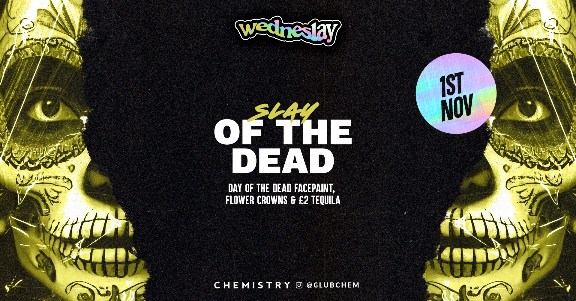 Wedneslay | SLAY OF THE DEAD |  £2.30 Drinks | 3am Close