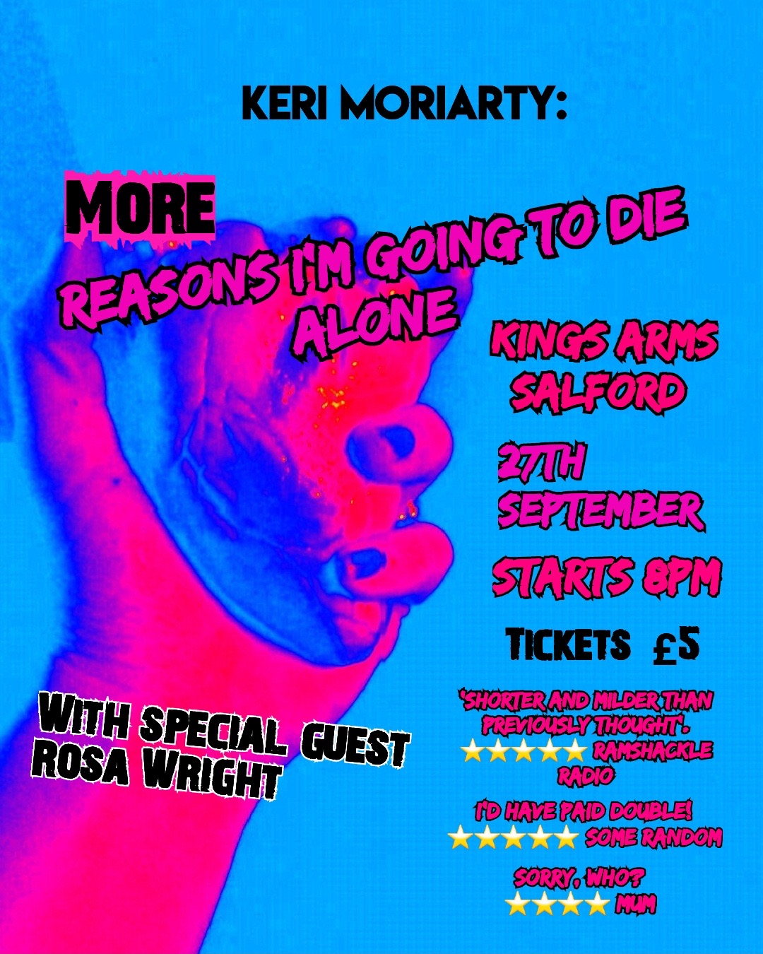 Keri Moriarty: Reasons I’m Going To Die Alone PLus- Rosa Wright