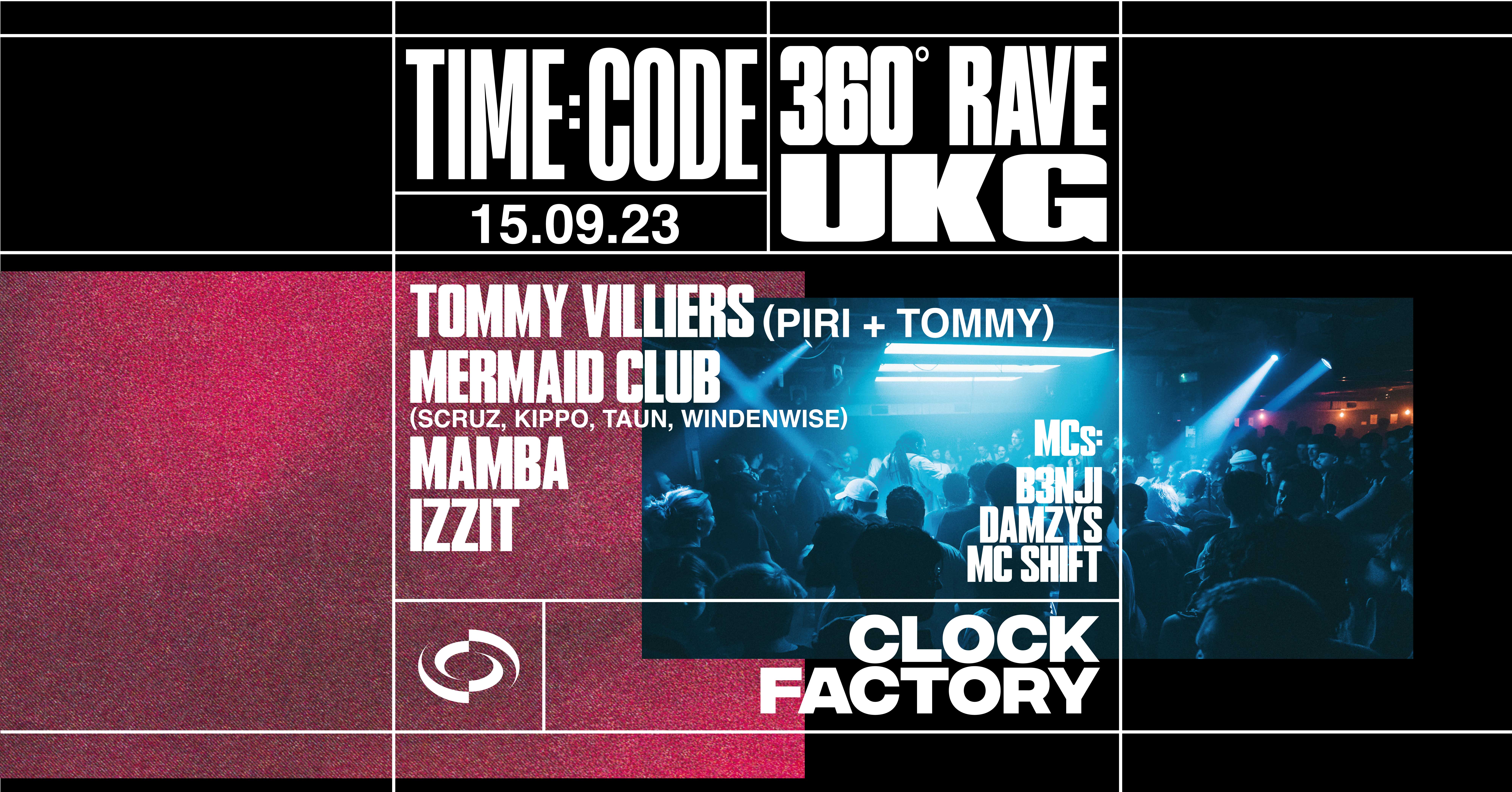 360° UKG RAVE w/ Tommy Villiers & Mermaid Club