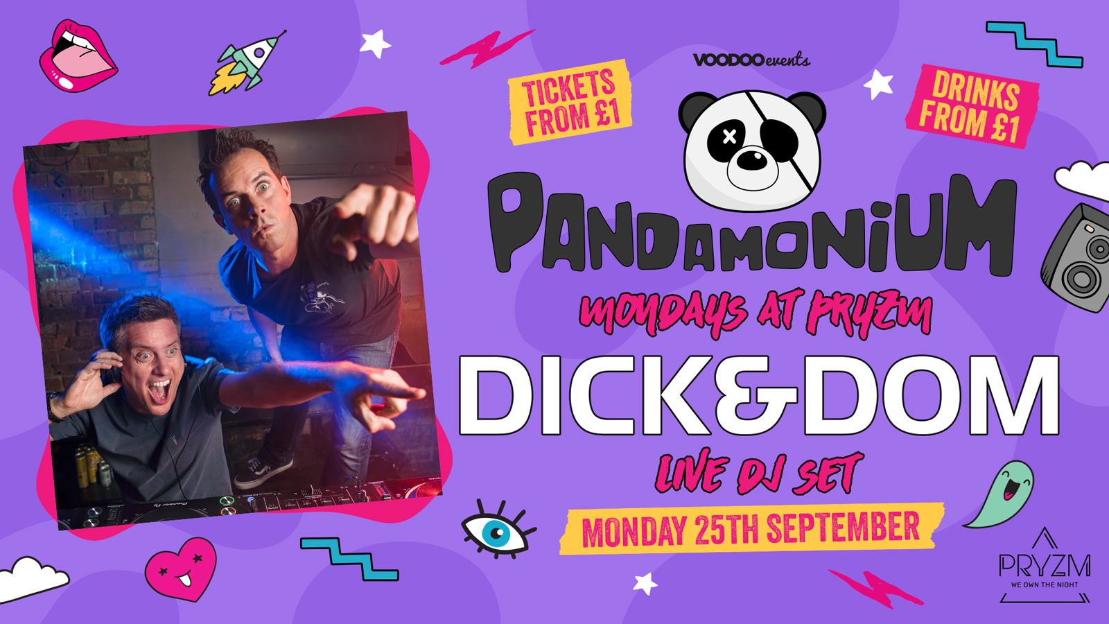 Pandamonium Mondays At PRYZM -Freshers Pt 2 DICK & DOM – 25th September