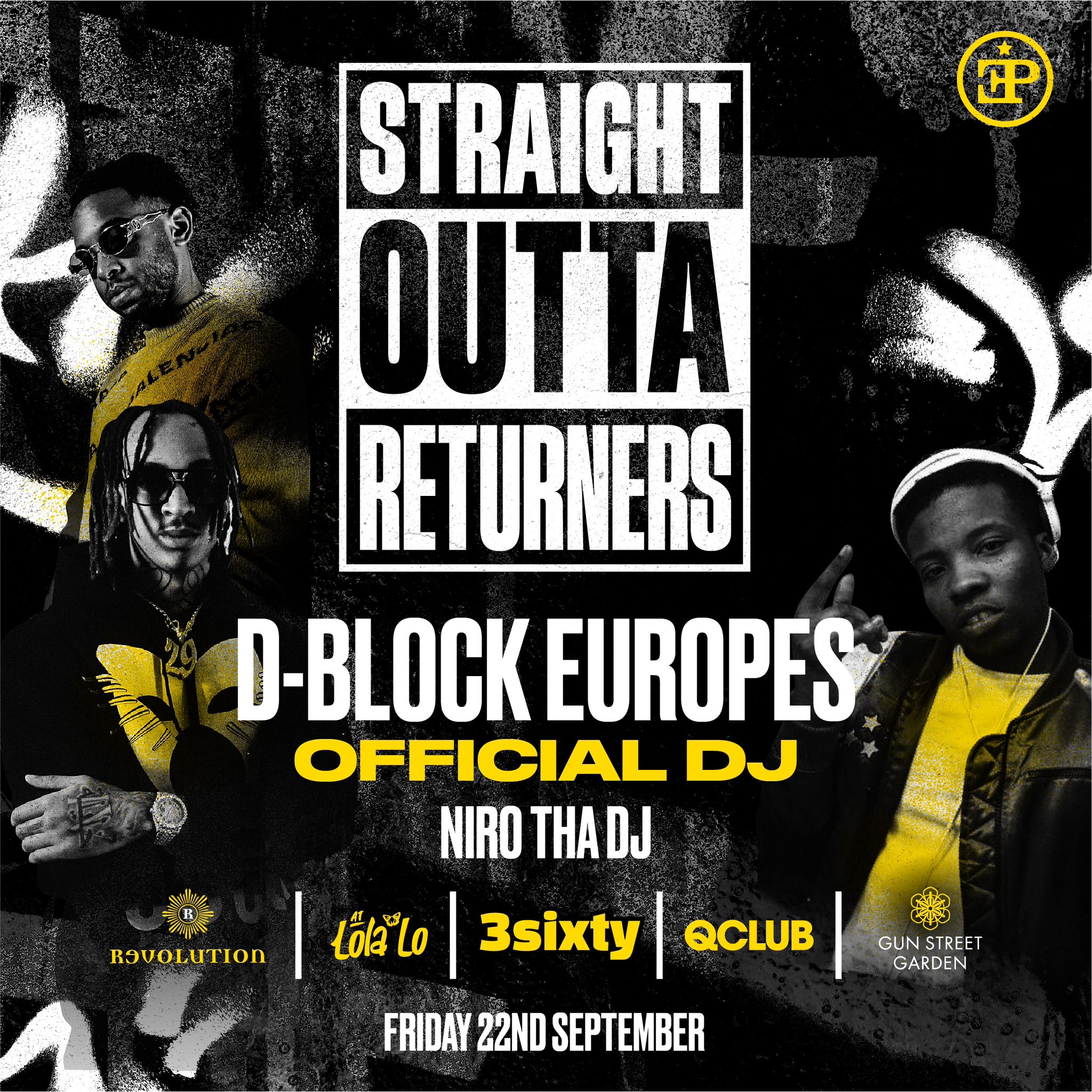 DBLOCK EUROPE’S OFFICIAL DJ (DJ NIRO) –  @ Lola Lo Friday 22nd September